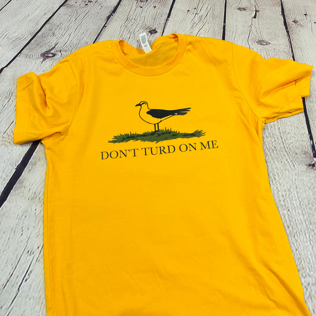Don't Turd On Me Seagull T Shirt