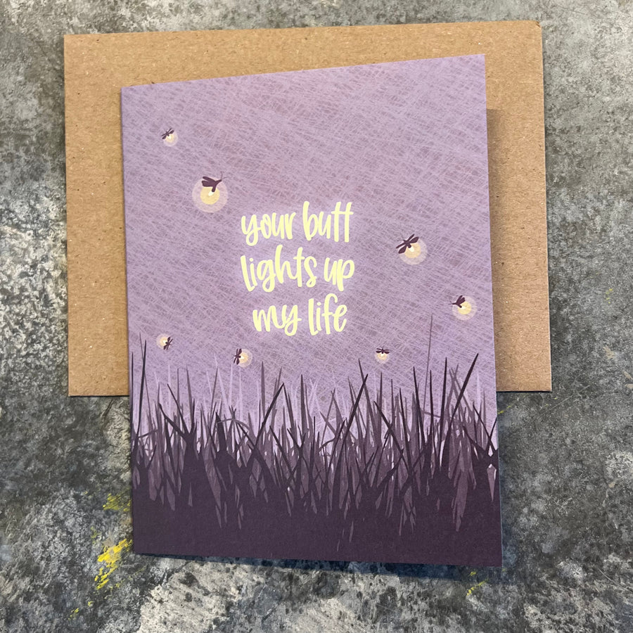 Your Butt Lights Up My Life - Valentine’s Day Card